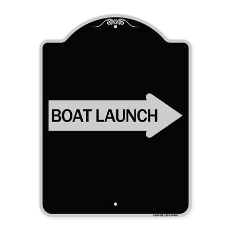 Signmission Boat Launch With Right Arrow Heavy-Gauge Aluminum Architectural Sign, 24" x 18", BS-1824-24405 A-DES-BS-1824-24405